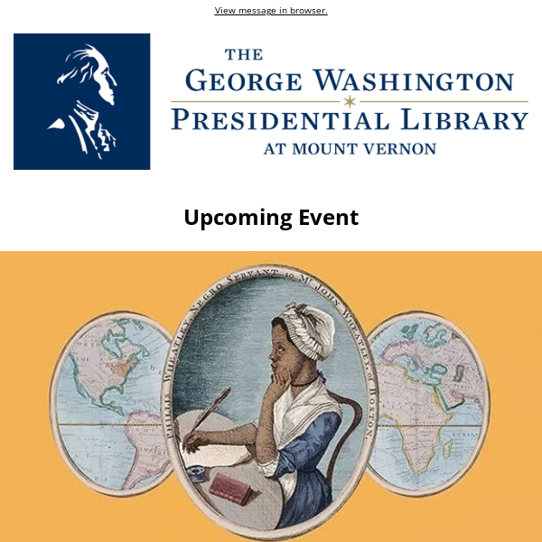 Highlights from the George Washington Presidential Library