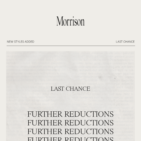 LAST CHANCE - Further Reductions