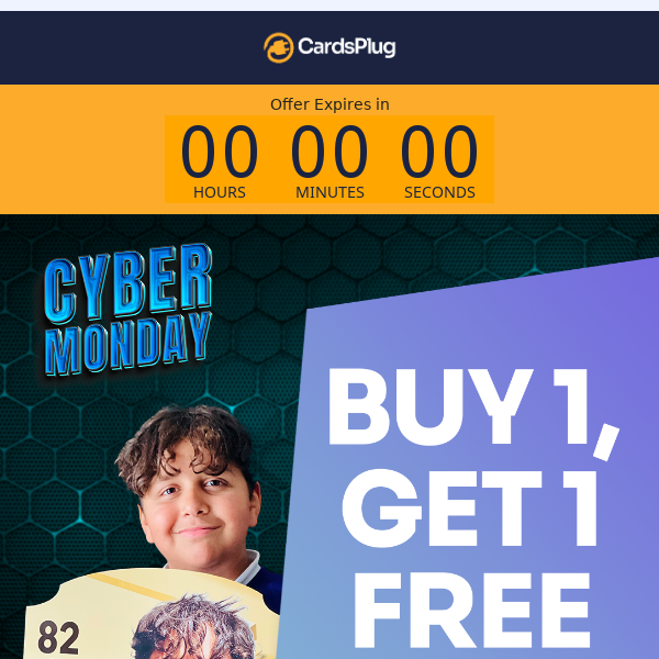 Cyber Monday - Buy 1 Get 1 Free + 25%