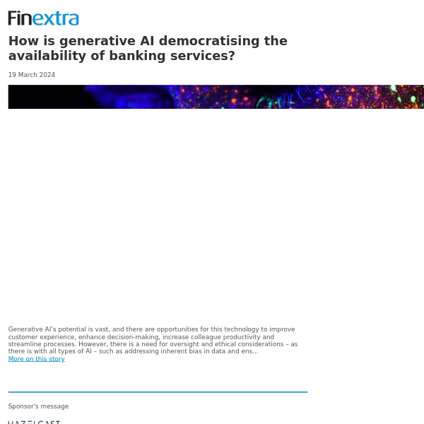 Finextra News Flash: How is generative AI democratising the availability of banking services?