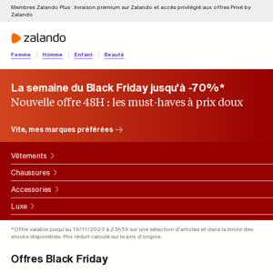 La semaine du Black Friday jusqu'à -70%* continue 🎉