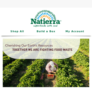 Reduce food waste with Natierra Superfoods