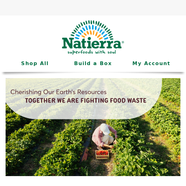 Reduce food waste with Natierra Superfoods