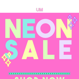 Neon Sale is ON!✨😍🎉