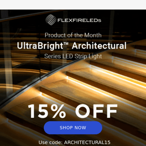 Product Of The Month: Get 15% OFF Architectural™ Series LED Strip Light