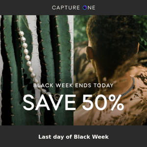 Last chance to save 50%