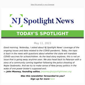 COVID shot mandate for kids? | Paterson's tribute | Norcross' exit: Today's Spotlight