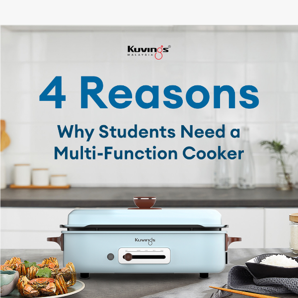 4 Reasons Every Student Needs a Multi-Function Cooker