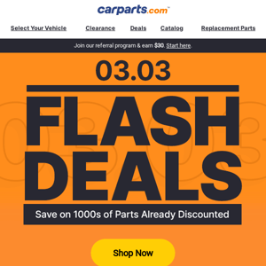 It’s 03/03! ⚡ Discover Our Flash Deals for You