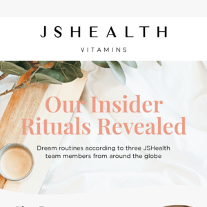 Our Insider Rituals Revealed