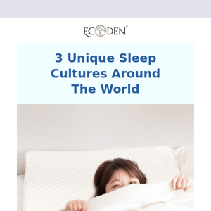 3 Unique Sleep Cultures 💤🌍