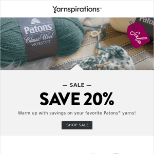 Save 20% on Patons Yarn! 🏷️🛍️