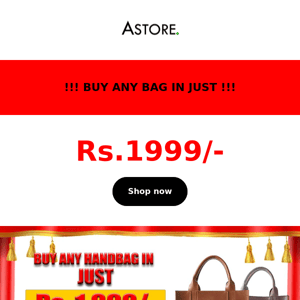 BUY ANY BAG IN JUST 1999 RUPEES !