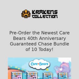 Care Bears 40th Anniversary Chase Bundles are now available for Pre-Order at Krakens Collection!