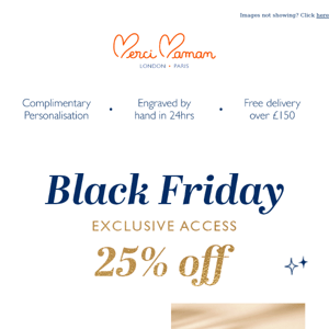Last Day! Priority Access 25% off for Black Friday ✨