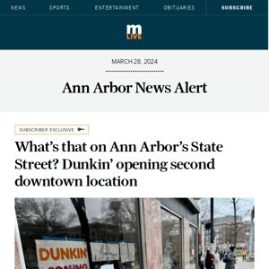 What’s that on Ann Arbor’s State Street? Dunkin’ opening second downtown location