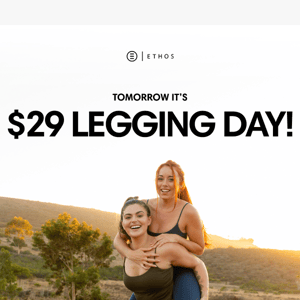 Tomorrow - $29 Legging Day 🛍️