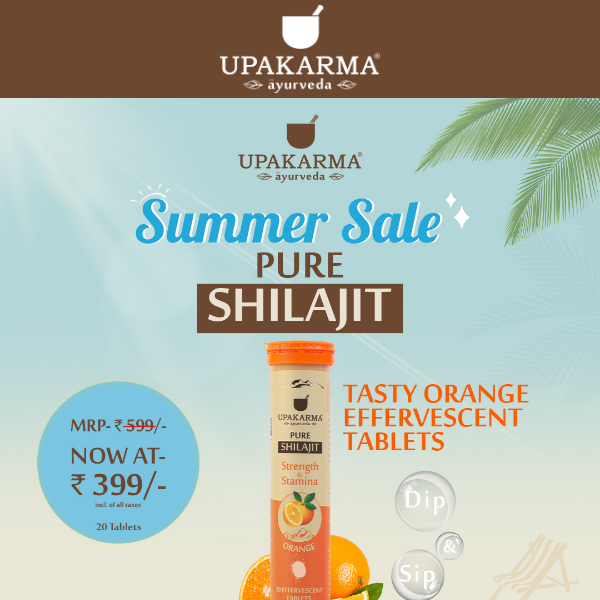 Hi Upakarma Ayurveda,  Summer Sale is Now Live!! Get up to 35% Off on Our New Launches