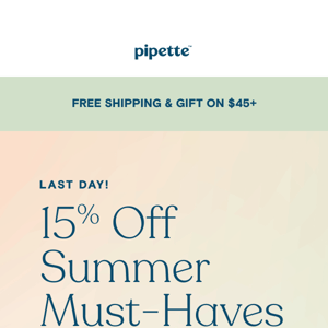 Last day: Save 15% & beat the heat