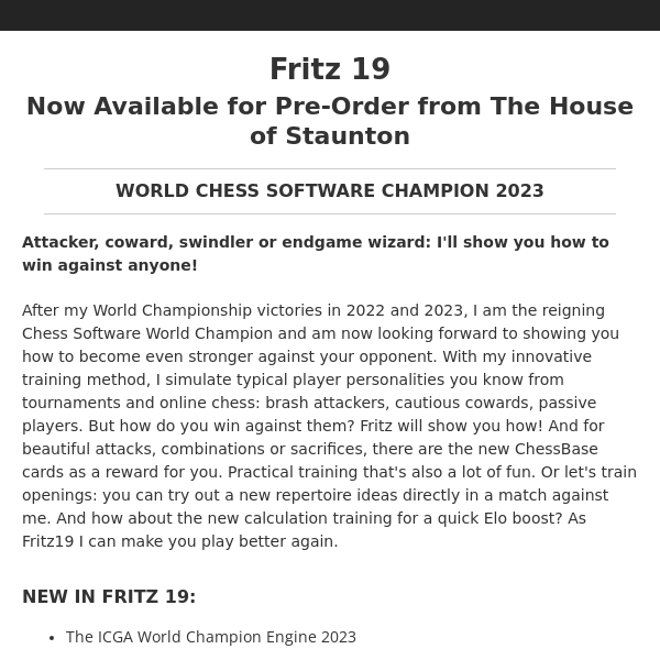 Fritz 19 - Now Available for Pre-Order from The House of Staunton