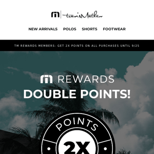 Double Points Weekend Starts Now!