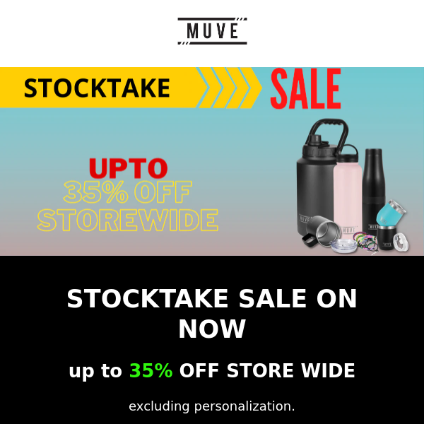 STOCKTAKE SALE - UP TO 35% STOREWIDE - DON'T MISS OUT