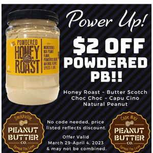 Save on Our Powdered Peanut Butters