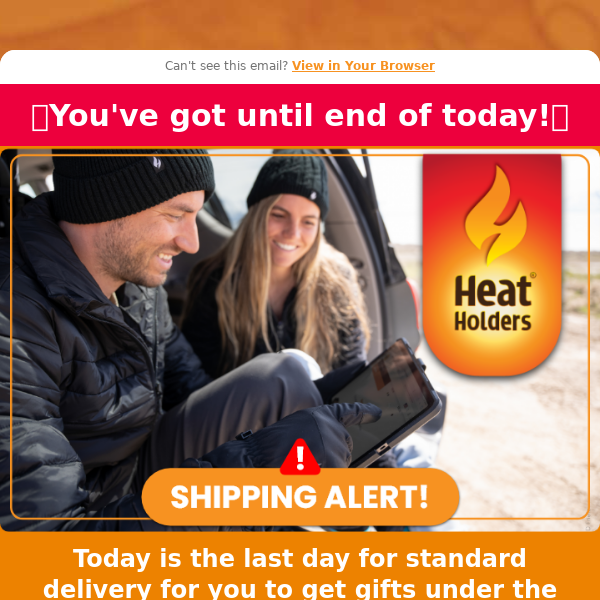 Last day to ship your presents for Christmas, Heat Holders.  🚚 🧦