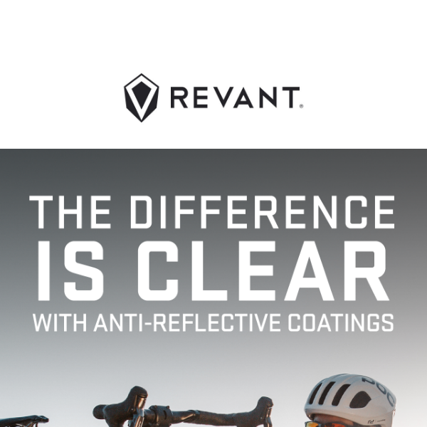 Say goodbye to distracting glare with Revant