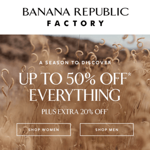 Your weekend reminder to shop up to 50% off everything + extra 20% off