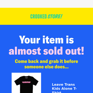 Almost sold out!