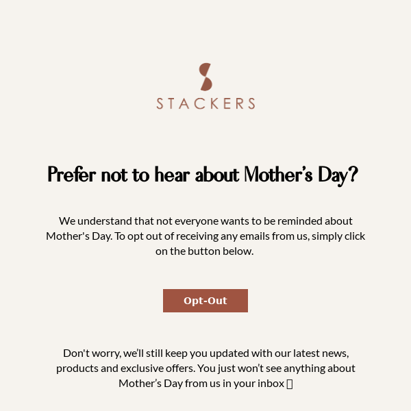 Prefer Not To Hear About Mother's Day?