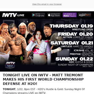 TONIGHT LIVE ON IWTV - Tremont Makes 1st World Title Defense!