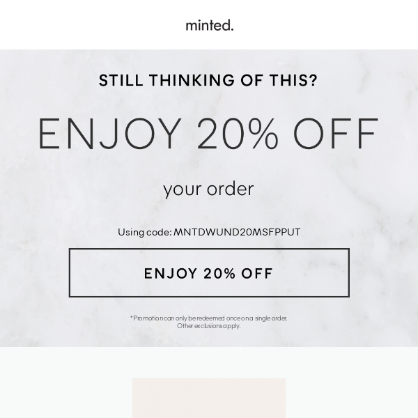 You still have 20% off your unique designs.