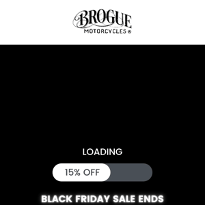 Brogue - Black Friday Deals & Door Busters Ends Tonight