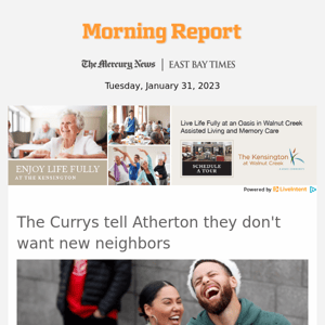 The Currys tell Atherton they don't want new neighbors