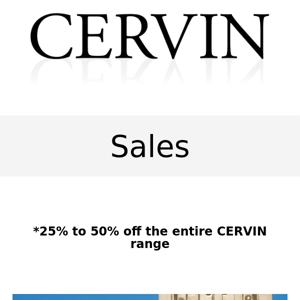 CERVIN sales from -25% to -50% on the whole range