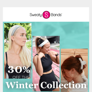 30% Off The Winter Collection 🌟 Shop Sweaty Bands, Hair Claws, Scrunchies, And More!