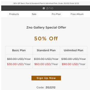 50% OFF Ends Tomorrow! Join Zno Gallery Plan to Enjoy Online Store and Photo Proof!