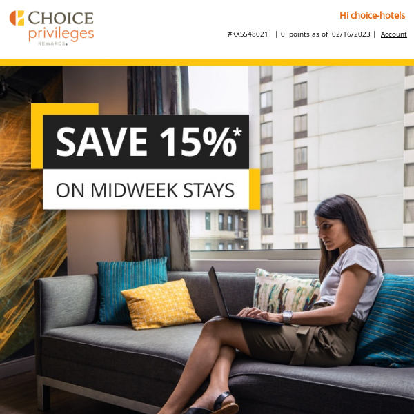 Hey Choice Hotels, Save 15% on Your Next Midweek Escape!