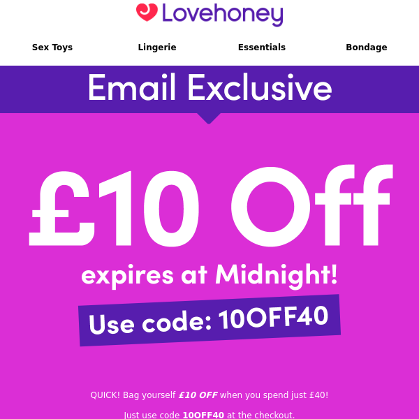 Your £10 OFF code expires midnight!
