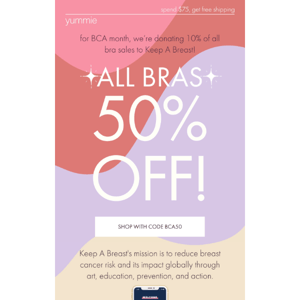 HALF PRICE BRAS for BCA Month!