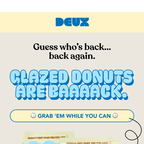 GLAZED DONUTS ARE BACK!!