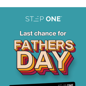 🎁 Last chance for Father's Day!