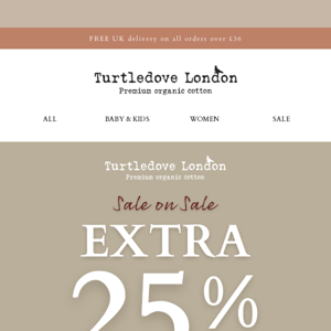 SALE ON SALE | Extra 25% off Kids & Women Sale