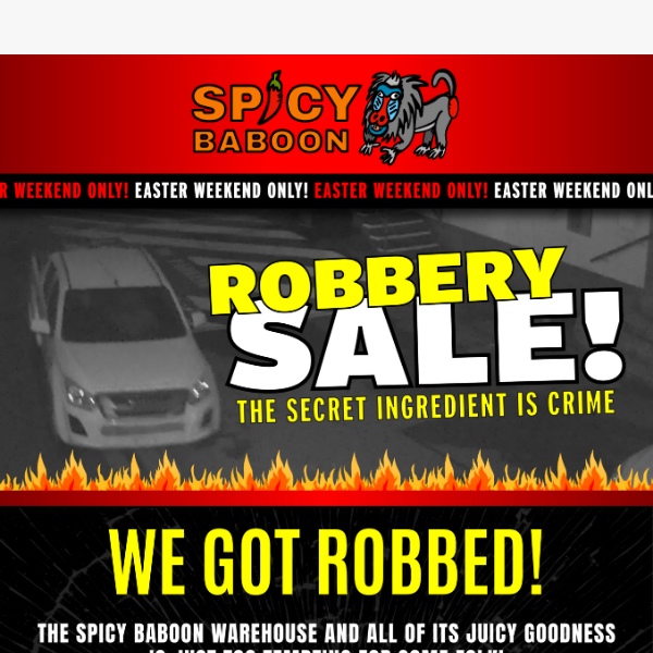 The 'We Got Robbed' Sale! 🚨👮