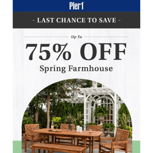 Up To 75% OFF Farmhouse Furniture!