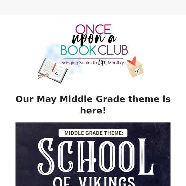 May Middle Grade Theme Reveal! 📜 ⚔️