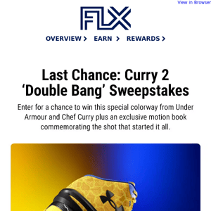 LAST CHANCE for the Curry 2 ‘Double Bang’ Sweepstakes