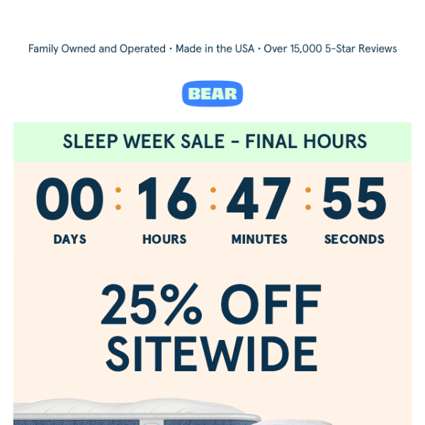 FINAL WEEKEND - Shop the Sleep Week Sale Before It's Gone!